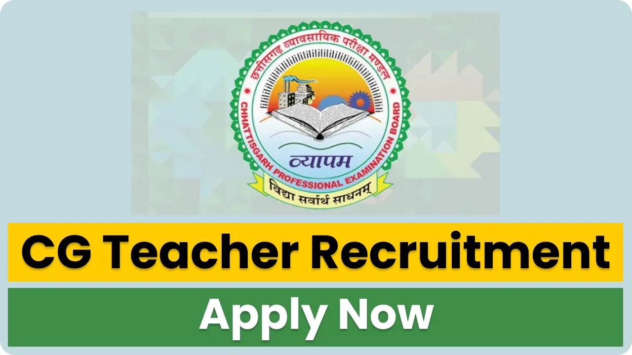 CG Teacher Recruitment 2024
