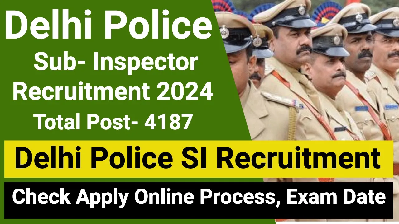 Delhi Police SI Recruitment 2024