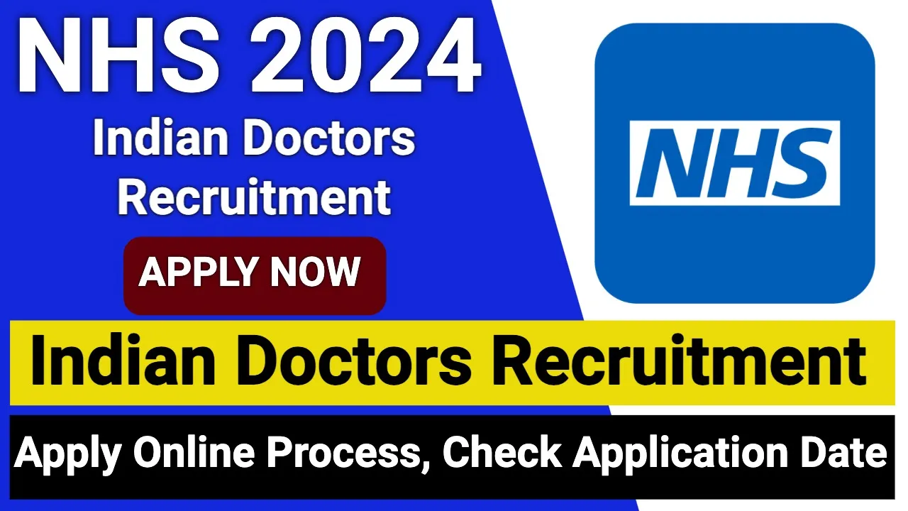 NHS indian Doctor Recruitment 2024