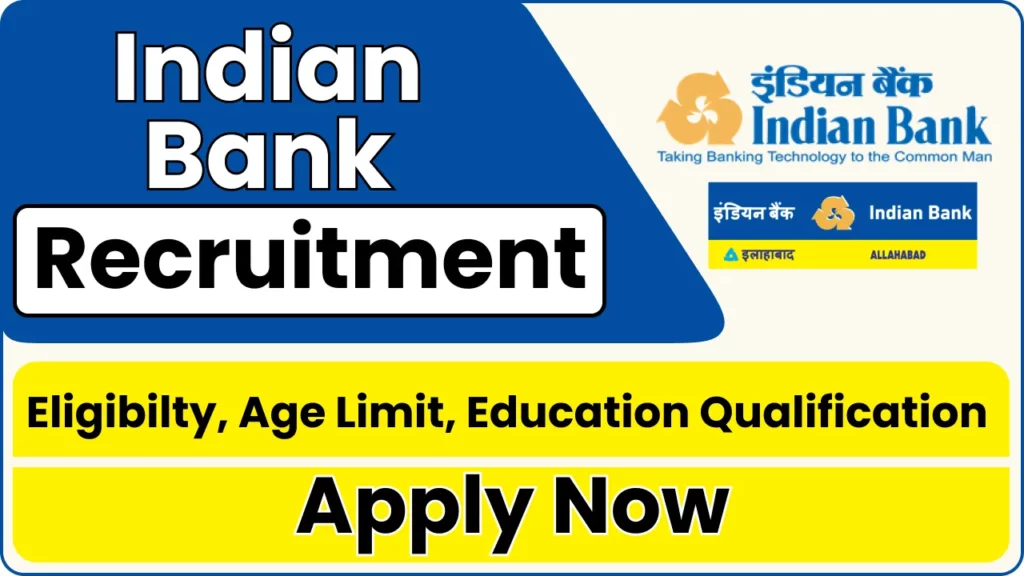Indian Bank Recruitment 2024, Notification OUT, Monthly Salary UPTO 89000,  Check Eligibility Criteria, Apply Online Process etc