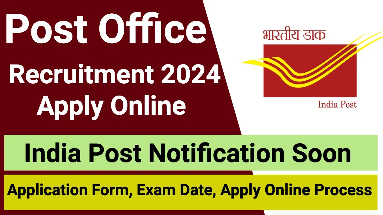 Post Office Recruitment 2024, Notification Soon, Check Eligibility