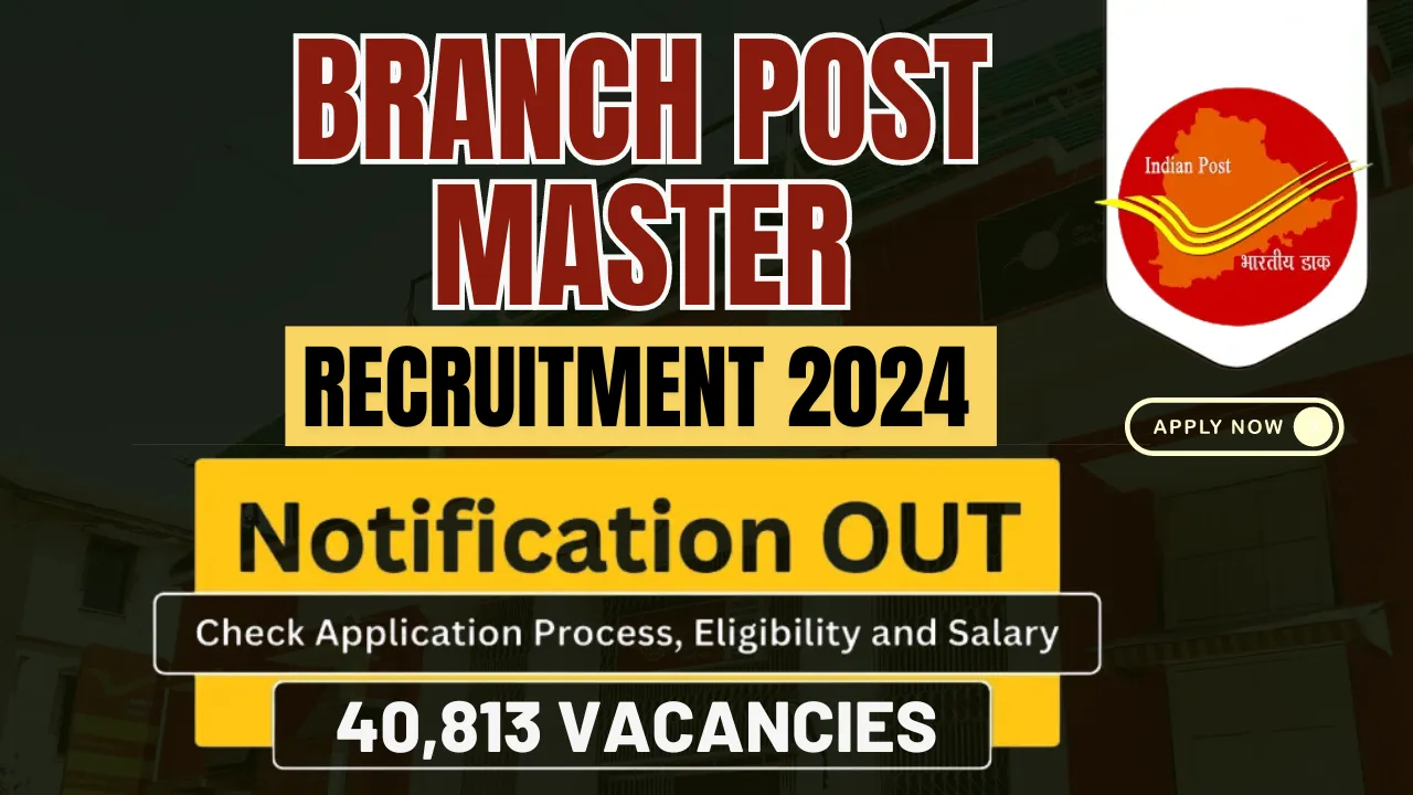 Branch Post Master Recruitment 2024