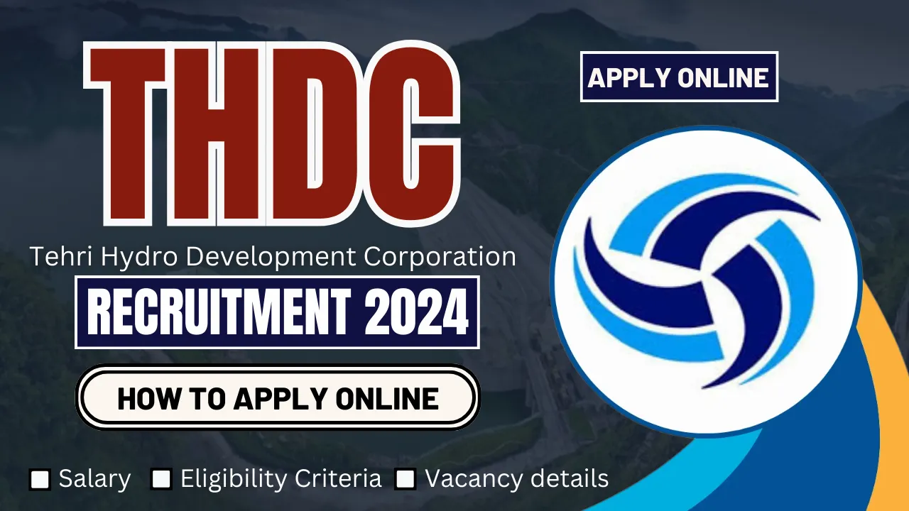 THDC Recruitment 2024